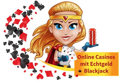 Echtgeld Blackjack online spielen: Geprüfte Casinos 2024.